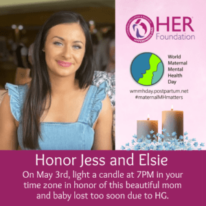 photo of Jess, logos for HER and World Maternal MH Day, and information on the candlelighting May 3
